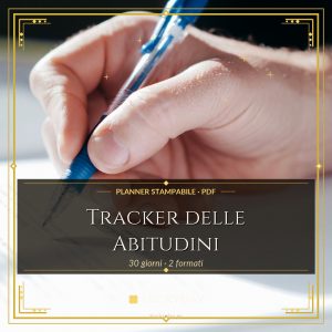 Tracker delle Abitudini — 30 giorni, 2 formati (PDF)
