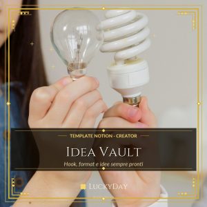 Idea Vault — Template Notion di hook, format e idee